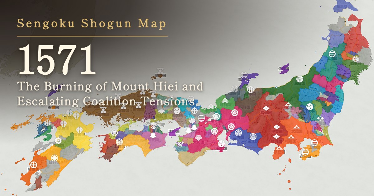 1571: The Burning of Mount Hiei and Escalating Coalition Tensions