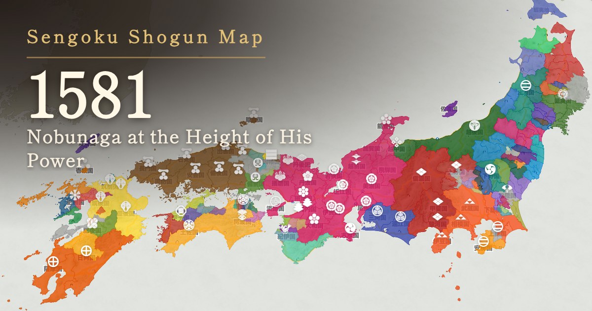 1581: Nobunaga at the Height of His Power